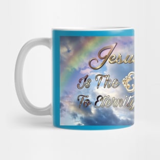 Jesus Is The Key To Eternity Mug